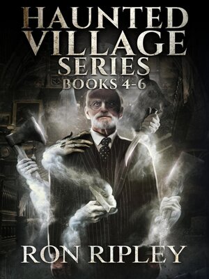 cover image of Haunted Village Series Books 4-6
